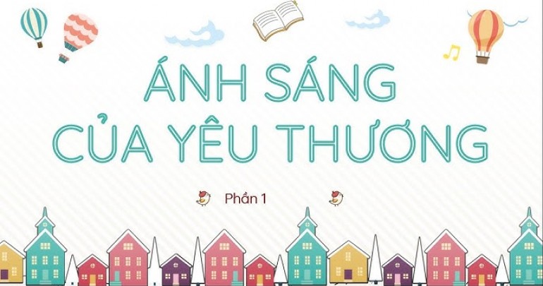 Ánh Sáng Của Tình Yêu Thương