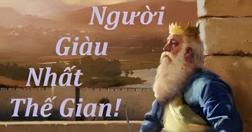 Người Giàu Có Nhất Thế Gian