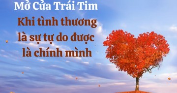 Giải Ngộ 52: Tình Yêu - Là Để Cho Người Khác Được Là Chính Họ